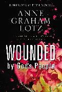 Wounded by God's People