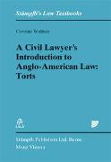 A Civil Lawyer's Introduction to Anglo-American Law: Torts
