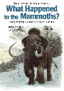 What Happened to the Mammoths?
