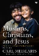 Muslims, Christians, and Jesus Video Study