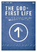 The God-First Life Video Study
