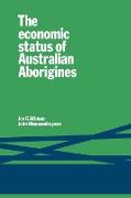 The Economic Status of Australian Aborigines