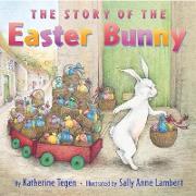 The Story of the Easter Bunny