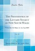 The Proceedings of the Linnean Society of New South Wales, Vol. 10