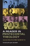 A Reader in Pentecostal Theology