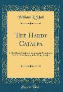 The Hardy Catalpa