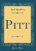 Pitt (Classic Reprint)