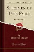 Specimen of Type Faces: December 1925 (Classic Reprint)