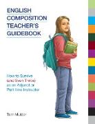 English Composition Teacher's Guidebook