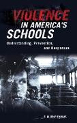 Violence in America's Schools