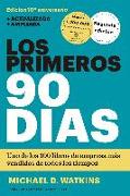 Los Primeros 90 Días (the First 90 Days, Updated and Expanded Edition Spanish Edition)