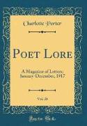 Poet Lore, Vol. 28