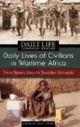 Daily Lives of Civilians in Wartime Africa