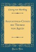 Augustinus-Citate bei Thomas von Aquin (Classic Reprint)