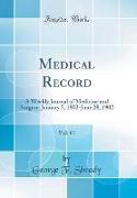 Medical Record, Vol. 61