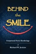 Behind the Smile