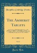The Amherst Tablets, Vol. 1