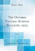 The Ontario Natural Science Bulletin, 1913, Vol. 8 (Classic Reprint)