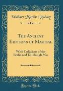 The Ancient Editions of Martial