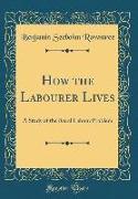 How the Labourer Lives