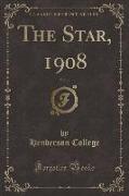 The Star, 1908, Vol. 4 (Classic Reprint)