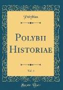 Polybii Historiae, Vol. 4 (Classic Reprint)