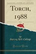 Torch, 1988, Vol. 64 (Classic Reprint)