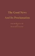 The Good News and its Proclamation