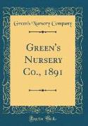 Green's Nursery Co., 1891 (Classic Reprint)