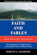 Faith and Fables: Real Life Lost and Found