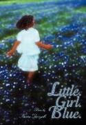 Little. Girl. Blue