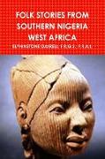 Folk Stories from Southern Nigeria West Africa