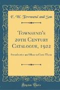 Townsend's 20th Century Catalogue, 1922