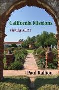 California Missions, Visiting All 21