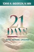 21 Days - Prayer - Meditation - Application