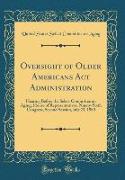 Oversight of Older Americans Act Administration