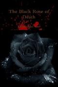 The Black Rose of Death