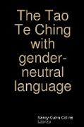 The Tao Te Ching with Gender-Neutral Language