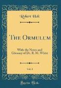 The Ormulum, Vol. 1