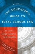 The Educator's Guide to Texas School Law