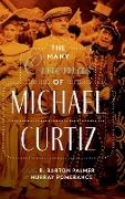 The Many Cinemas of Michael Curtiz