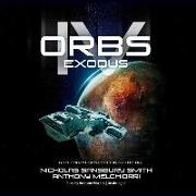 Orbs IV: Exodus