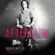 Afterglow: A Dog Memoir