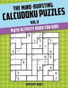 The Mind-Bursting Calcudoku Puzzles Vol II