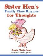 Sister Hen's Family Time Rhymes for Thoughts
