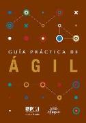 Guia Practica de Agil = Agile Practice Guide