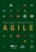 Guida pratica Agile (Italian edition of Agile practice guide)