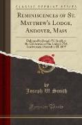 Reminiscences of St. Matthew's Lodge, Andover, Mass