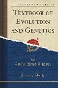 Textbook of Evolution and Genetics (Classic Reprint)