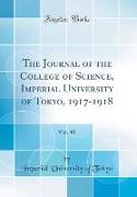 The Journal of the College of Science, Imperial University of Tokyo, 1917-1918, Vol. 40 (Classic Reprint)